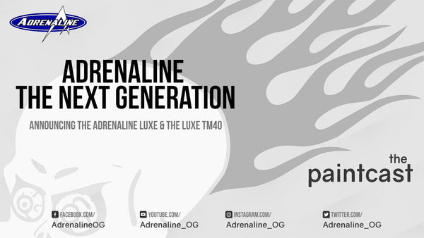 ตอนใหม่ของ paintcast - Adrenaline - เจเนอเรชันถัดไป - Adrenaline
